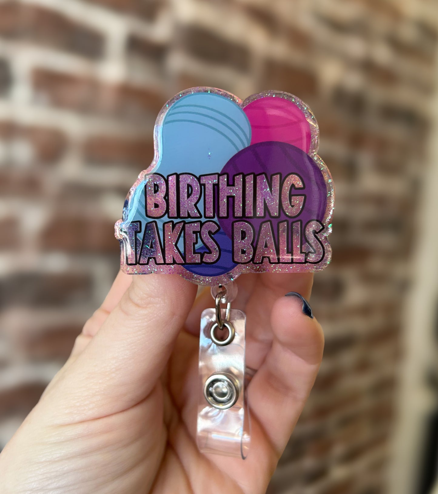 Birthing Takes Balls